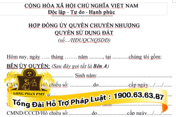 Hợp đồng ủy quyền chuyển nhượng nhà đất