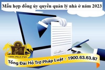 Hợp đồng ủy quyền quản lý nhà ở