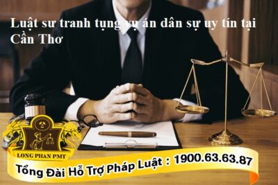 Luật sư tranh tụng uy tín
