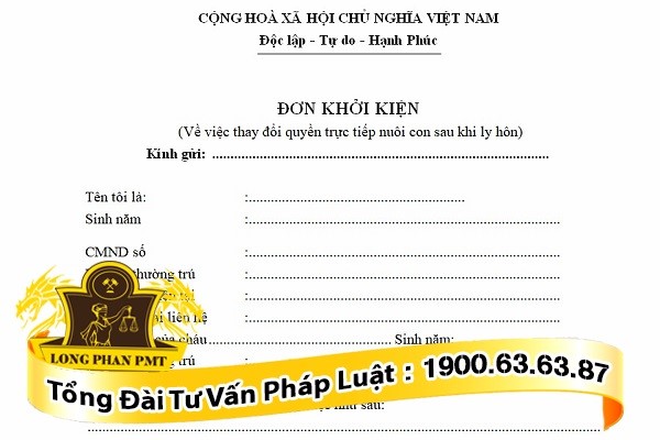 Một số mẫu đơn khởi kiện thay đổi quyền nuôi con