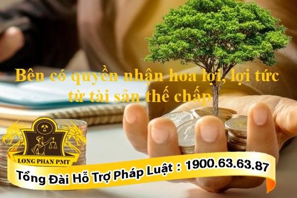 Nhận hoa lợi, lợi tức từ tài sản thế chấp