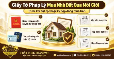 Giấy tờ pháp lý mua nhà đất qua môi giới cần kiểm tra trước khi đặt cọc và ký hợp đồng.