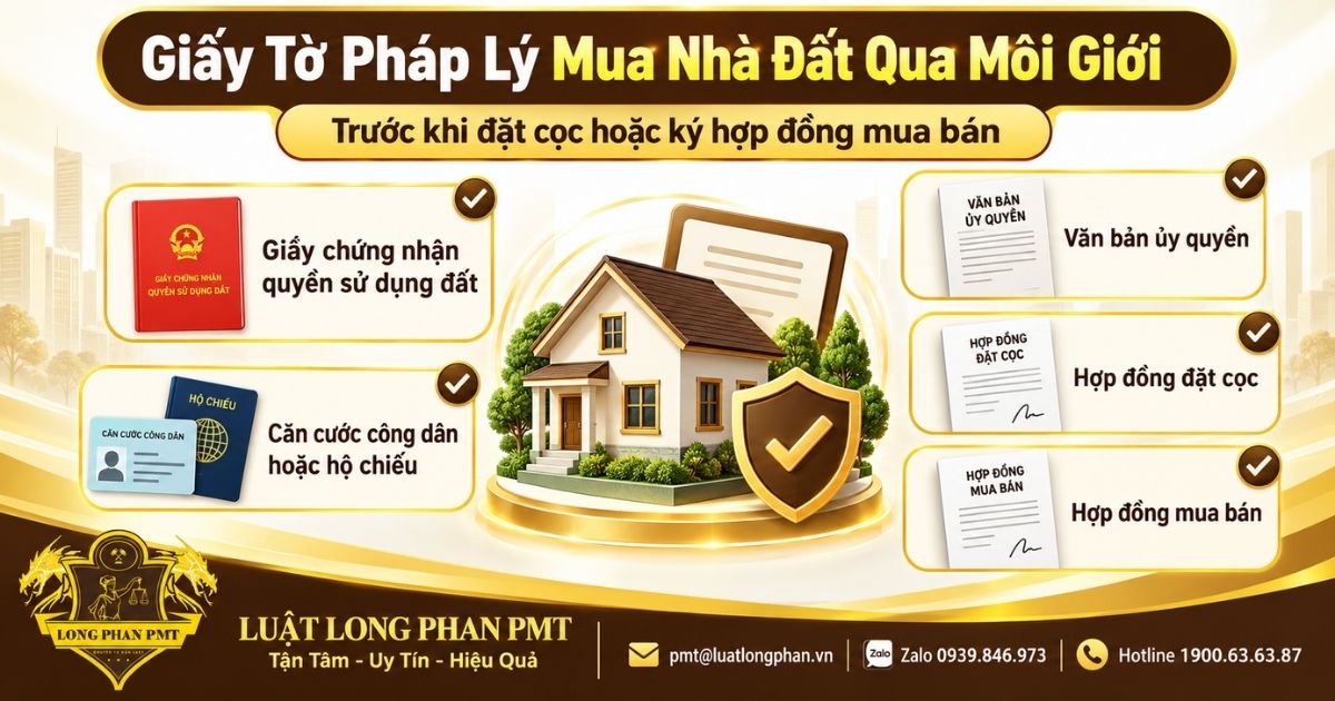 Giấy tờ pháp lý mua nhà đất qua môi giới cần kiểm tra trước khi đặt cọc và ký hợp đồng.