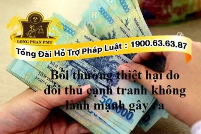 Bồi thường thiệt hại do cạnh tranh không lành mạnh
