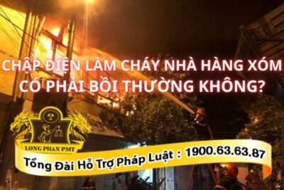 Chập điện làm cháy nhà hàng xóm
