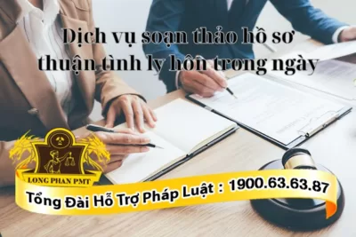 Dịch vụ soạn thảo hồ sơ thuận tình ly hôn