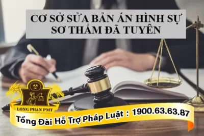 Quy định về sửa bản án hình sự sơ thẩm đã tuyên