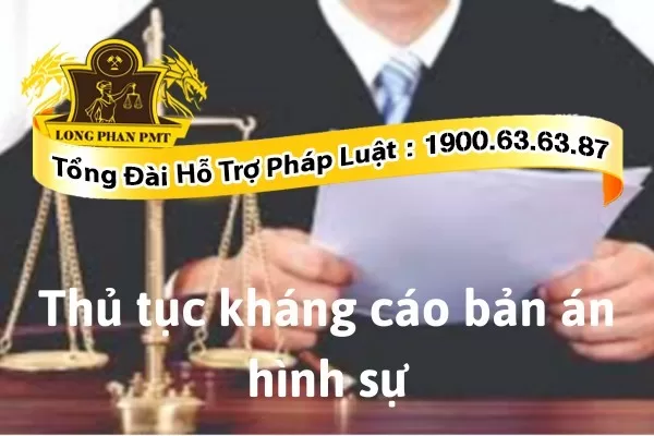 Thủ tục kháng cáo bản án hình sự