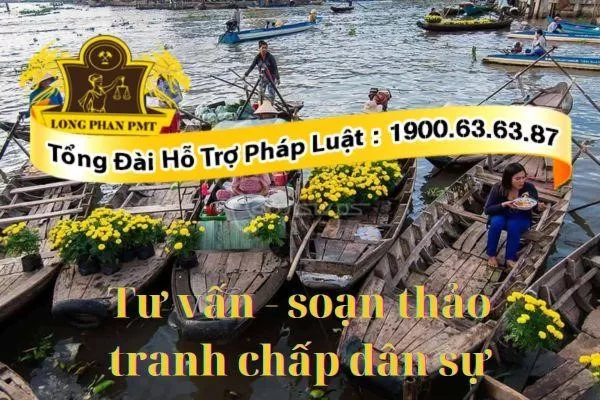 Tư vấn - soạn thảo tranh chấp dân sự
