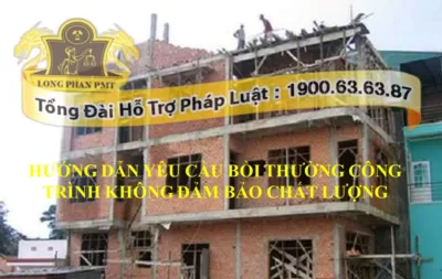Bồi thường khi công trình không đảm bảo chất lượng