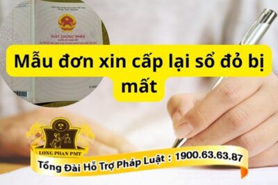 Mẫu đơn xin cấp lại sổ đỏ bị mất mới nhất