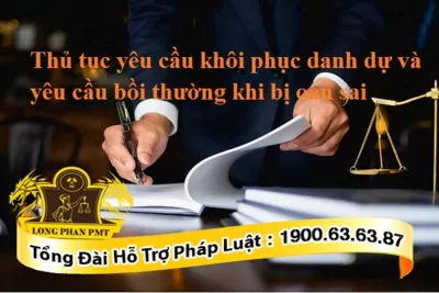 Khoi phuc danh du va boi thuong khi bi oan sai