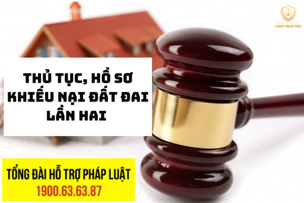 Thủ tục khiếu nại đất đai lần 2