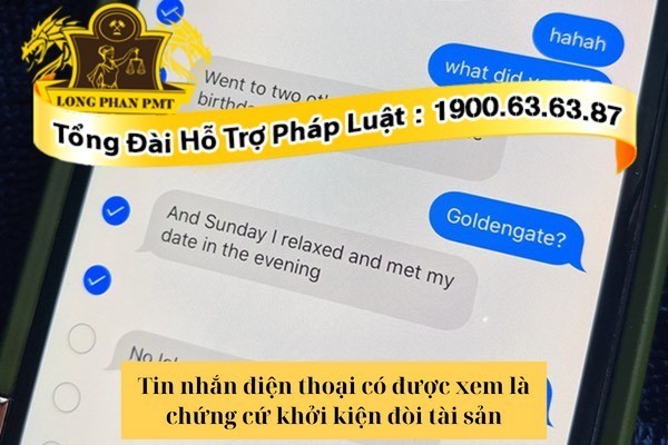 Tin nhắn điện thoại có được xem là chứng cứ khởi kiện đòi tài sản