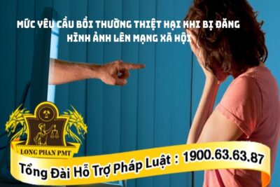 Bồi thường thiệt hại khi bị đăng hình ảnh lên mạng xã hội