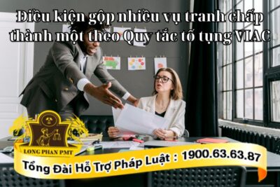 Gộp nhiều vụ tranh chấp thành một