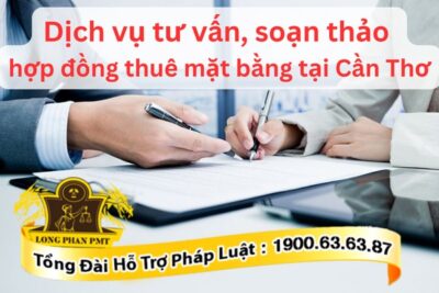 Soạn thảo hợp đồng cho thuê mặt bằng
