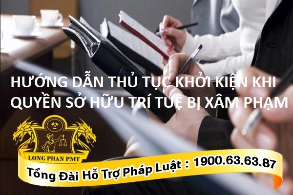 Thủ tục khởi kiện quyền sở hữu trí tuệ bị xâm phạm