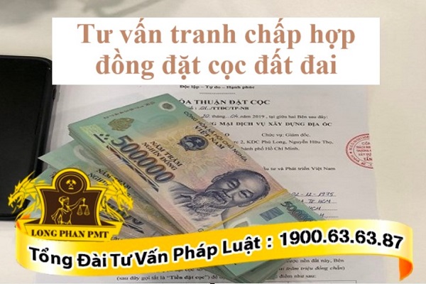 Tranh chấp hợp đồng đặt cọc mua bán đất đai