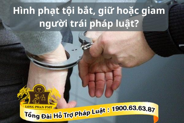 Xử lý bắt, giữ người trái pháp luật