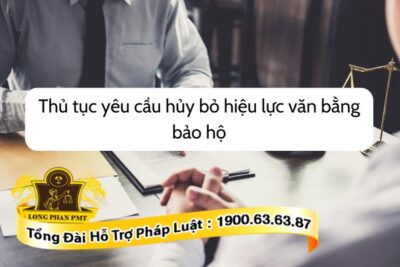 Yêu cầu hủy bỏ hiệu lực văn bằng bảo hộ cần những thủ tục nào?