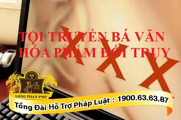 Cấu thành tội truyền bá văn hóa phẩm đồi trụy