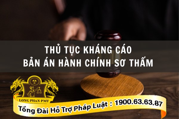 Thủ tục kháng cáo bản án hành chính sơ thẩm mới nhất