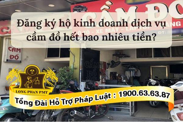 Cần bao nhiêu vốn để thành lập hộ kinh doanh cầm đồ