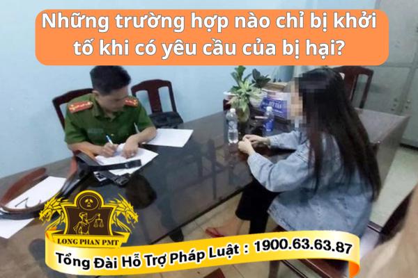 Khởi tố theo yêu cầu của bị hại 