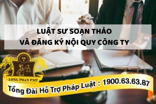 Quy định về đăng ký nội quy công ty