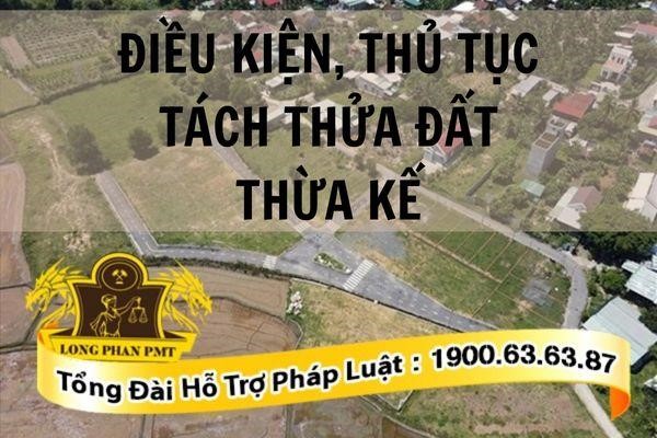 thủ tục tách thửa đất thừa kế