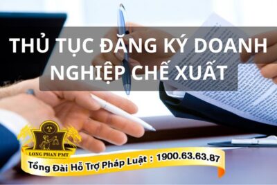 Thu tuc dang ky doanh nghiep che xuat