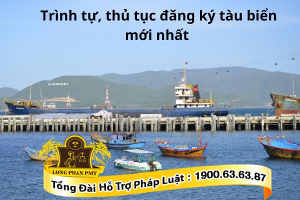 Thủ tục đăng ký tàu biển mới nhất