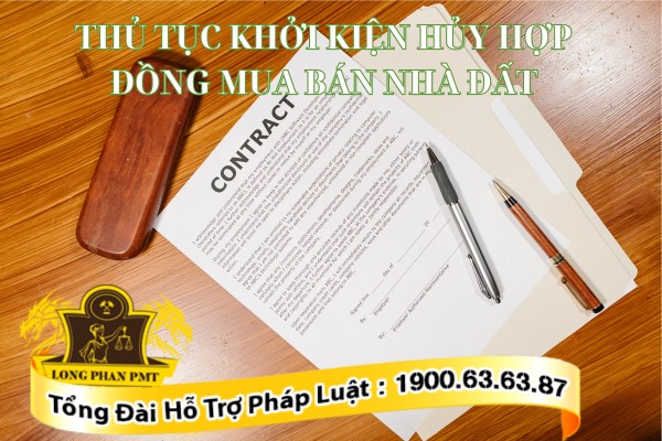 Thủ tục khởi kiện hủy hợp đồng mua bán nhà đất