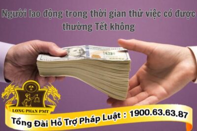 Thưởng tết trong thời gian thử việc