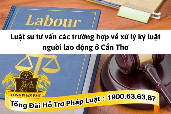 Xử lý kỷ luật người lao động