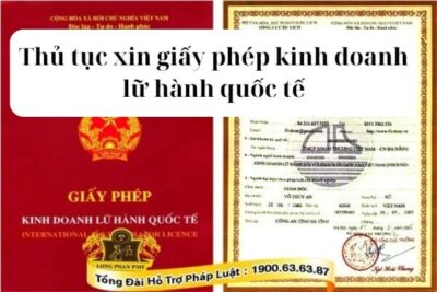 Thủ tục xin giấy phép kịnh doanh lữ hành quốc tế