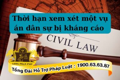Thời hạn xem xét một vụ án dân sự bị kháng cáo là bao lâu