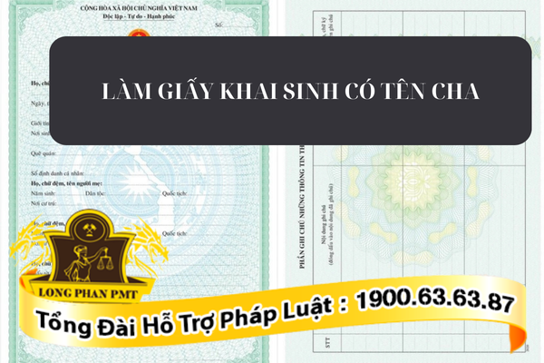 Thủ tục làm giấy khai sinh có tên cha