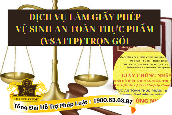 Dịch vụ làm giấy phép vệ sinh an toàn thực phẩm (VSATTP) trọn gói