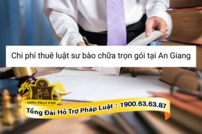 Gói dịch vụ thuê luật sư bào chữa tại An Giang