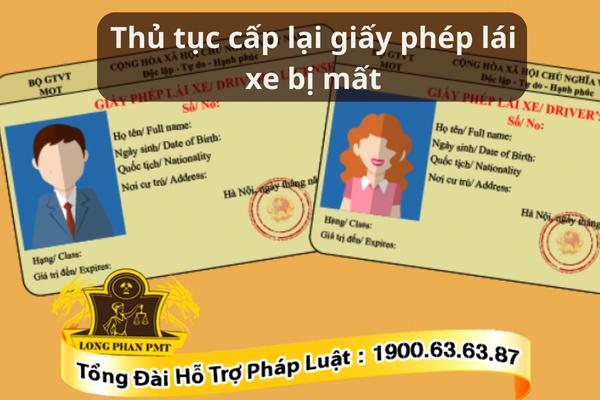 Hướng dẫn thủ tục cấp lại giấy phép lại xe bị mất mới nhất