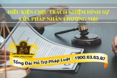 Khi nào pháp nhân thương mại bị truy cứu trách nhiệm hình sự