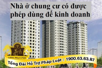 Kinh doanh nhà ở chung cư được không?
