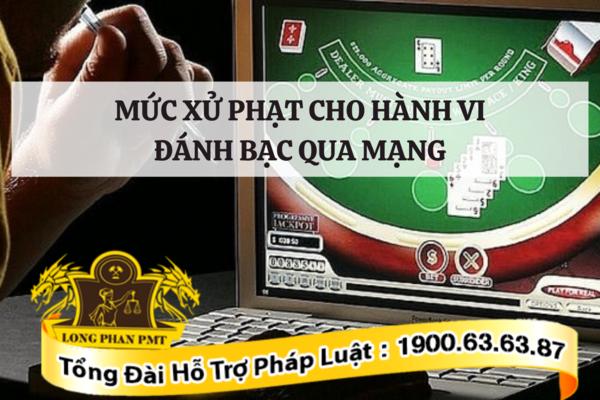 Xử phạt hành vi đánh bạc qua mạng