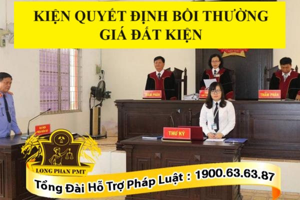 Kiện quyết định bồi thường giá đất kiện