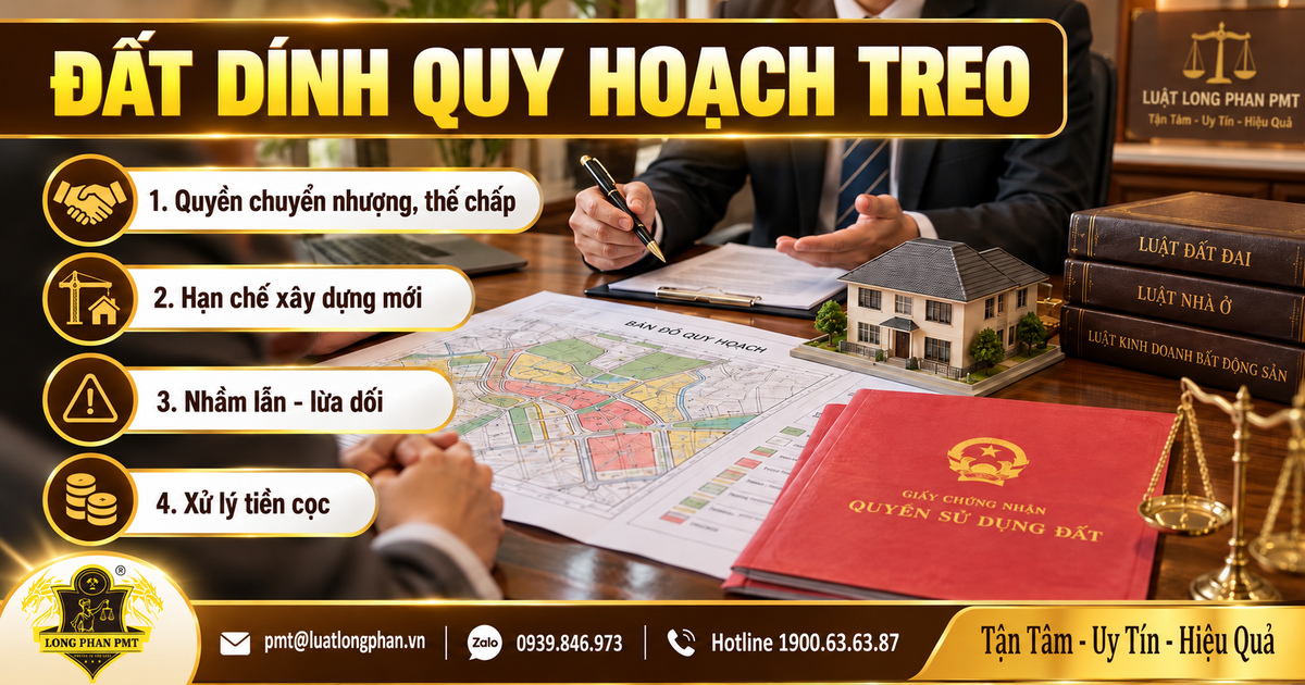 Luật sư tư vấn bản đồ quy hoạch và giấy chứng nhận quyền sử dụng đất cho người mua phải đất dính quy hoạch treo