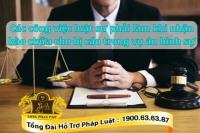 Các công việc của luật sư bào chữa hình sự
