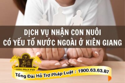 Dịch vụ nhận con nuôi có yếu tố nước ngoài
