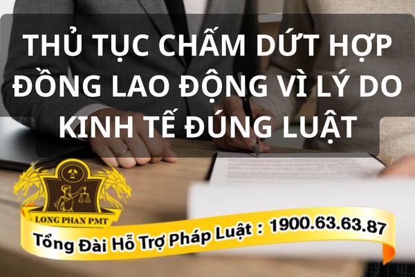 Thủ tục chấm dứt hợp đồng lao động vì lý do kinh tế
